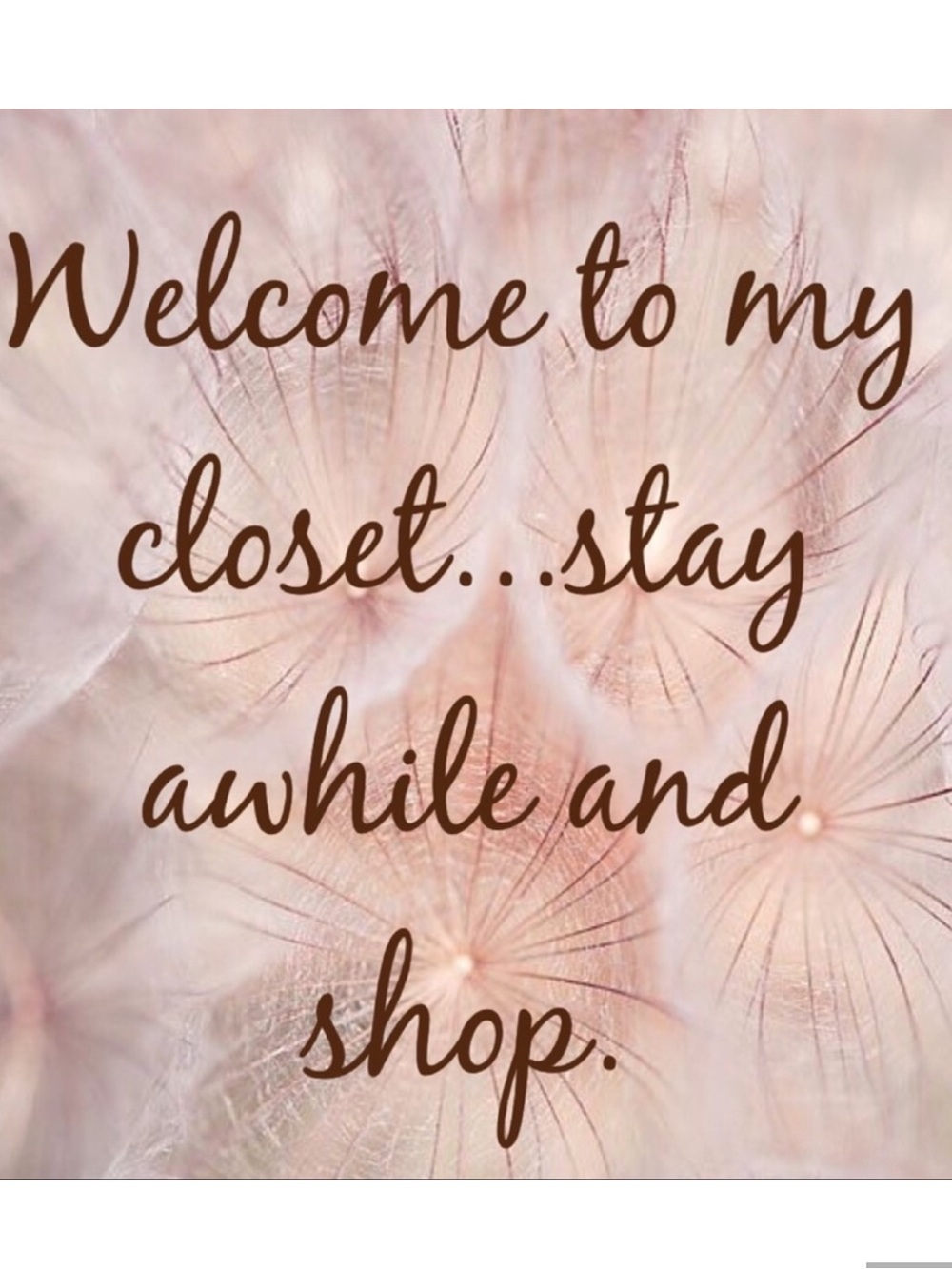 💝 Welcome to my closet! 💝